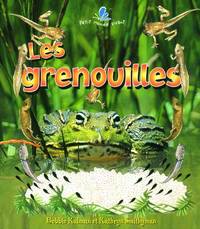 Les Grenouilles / The Life Cycle of a Frog (Le Petit Monde Vivant / Small Living World) (French...