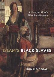 Islam's Black Slaves: The Other Black Disporia