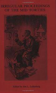 Irregular Proceedings of the Mid 'Forties. An Archival History of The Baker Street Irregulars...