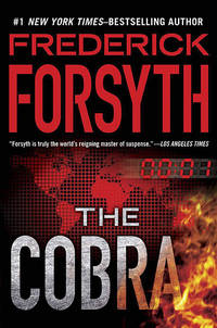 The Cobra by Frederick Forsyth - 2010