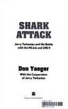 Shark Attack Jerry Tarkanian and His Battle with the Ncaa and Unlv by Tarkanian, Jerry &  Don Yaeger - 1992