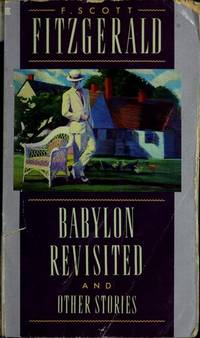 BABYLON REVISITED (A Scribner Classic) Fitzgerald