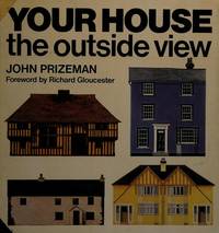 Your house, the outside view (A Blue Circle book)