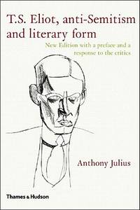 T. S. Eliot, Anti-Semitism and Literary Form