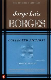 Collected Fictions by Borges, Jorge Luis