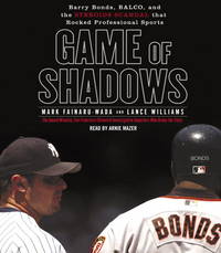 Game of Shadows by Lance Mark; Williams - 2006 - from Doss-Haus Books (SKU: 012736)