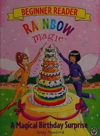 A Magical Birthday Surprise: Book 3 (Rainbow Magic Beginner Reader)