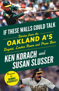 OAKLAND AS IF THESE WALLS COULD TALK by KORACH KEN