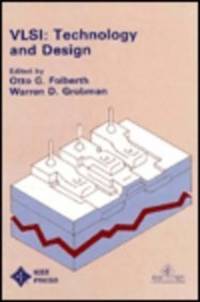 Vlsi: Technology and Design/Pc01743 by Otto G. Folberth; Editor-Warren D. Grobman - 1984-06