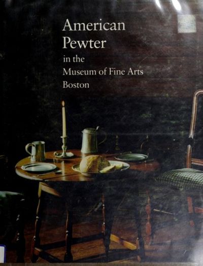 American Pewter in The Museum of Fine Arts, Boston