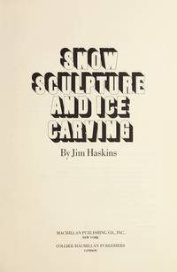 cover of Snow Sculpture and Ice Carving