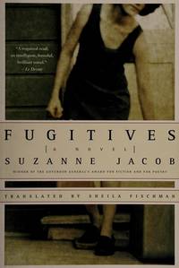 Fugitives : A Novel