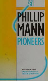 Pioneers by Mann, Phillip