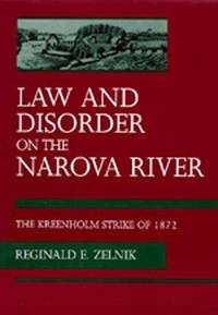 image of Law and Disorder on the Narova River: The Kreenholm Strike of 1872