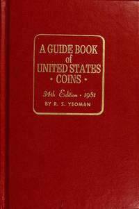 YEOMAN 1981 GUIDE BOOK OF UNITED STATES COINS 34th EDITION /"REDBOOK/" BY R S