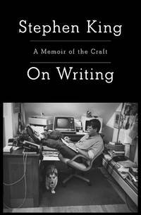 On Writing: A Memoir of the Craft by King, Stephen