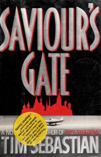 Saviour&#039;s Gate by Tim Sebastian - 1991-04-01