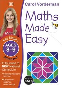 Maths Made Easy Ages 8-9 Key Stage 2 Advanced (Carol Vordermans Maths Made Easy)