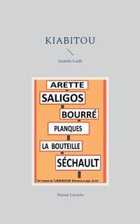 Kiabitou: Gentils Laids (French Edition)