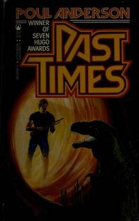 Past Times by Anderson, Poul by Poul Anderson - 1987-06