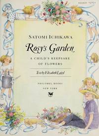 Rosy's Garden : A Child's Keepsake of Flowers