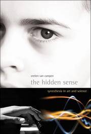The Hidden Sense: Synesthesia in Art and Science