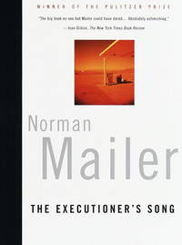 EXECUTIONER&#039;S SONG by MAILER, NORMAN