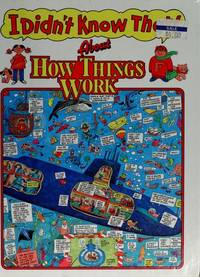 I Didn&#039;t Know That About How Things Work by Tony Tallarico - 1992