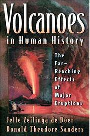 Volcanoes in Human History; the far-reaching Effects of Major Eruptions