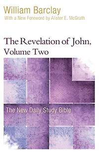 image of The Revelation of John, Volume 2 (New Daily Study Bible)