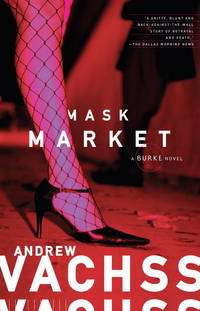 Mask Market (Vintage Crime/Black Lizard) by Andrew Vachss - 2008-08-19