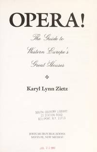 Opera! The Guide to Western Europe's Great Houses