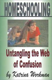 HOMESCHOOLING Untangling The Web of Confusion