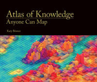 Atlas of Knowledge: Anyone Can Map (Mit Press)