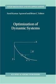 Optimization of Dynamic Systems (Solid Mechanics and Its Applications, 70)