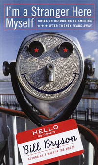 image of I'm a Stranger Here Myself: Notes on Returning to America After Twenty Years Away