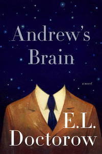 Andrew&#039;s Brain: A Novel by Doctorow, E.L - 2014-01-14