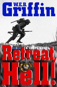 Retreat Hell! A Corps Novel