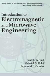 Introduction to Electromagnetic and Microwave Engineering (Wiley Series in Microwave and Optical...