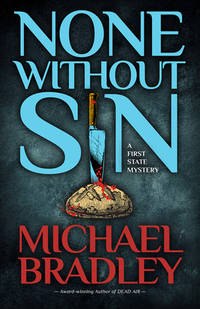 None Without Sin (The First State Mysteries)