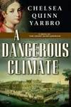 A Dangerous Climate: *Signed*
