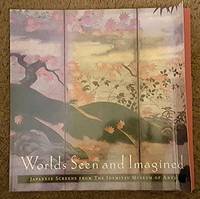 Worlds Seen and Imagined: Japanese Screens from the Idemitsu Museum of Arts