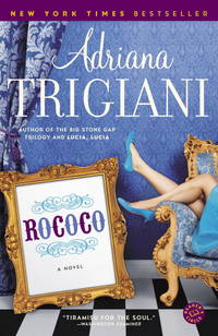 Rococo: A Novel by Trigiani, Adriana - 2006-04-25