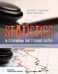 Statistics in Criminology and Criminal Justice: Analysis and Interpretation