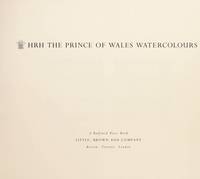 H. R. H. the Prince of Wales : Watercolors by Prince of Wales Charles - 1991