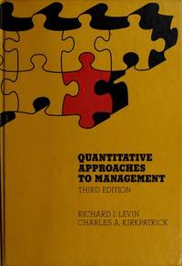 Quantitative approaches to management by Richard I Levin - 1975