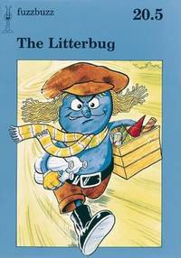 Fuzzbuzz: The Litterbug