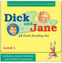 Come! Let's Read with Dick and Jane [With Reward Stickers]
