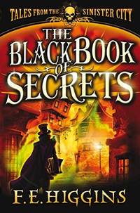 The Black Book of Secrets: Tales from the Sinister City 1