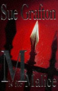 M is for Malice by GRAFTON Sue - 1996